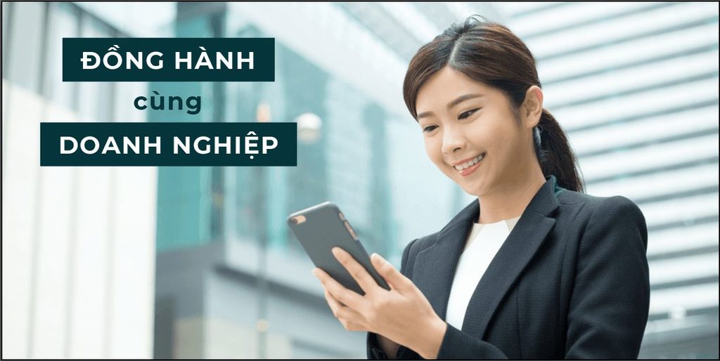 Đồng hành cùng doanh nghiệp trên từng hành trình