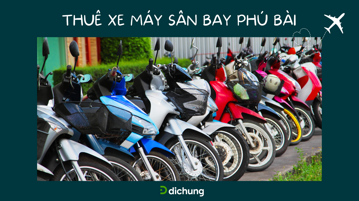 Top 5 đơn vị cho thuê xe máy sân bay Phú Bài uy tín, giao xe tận nơi