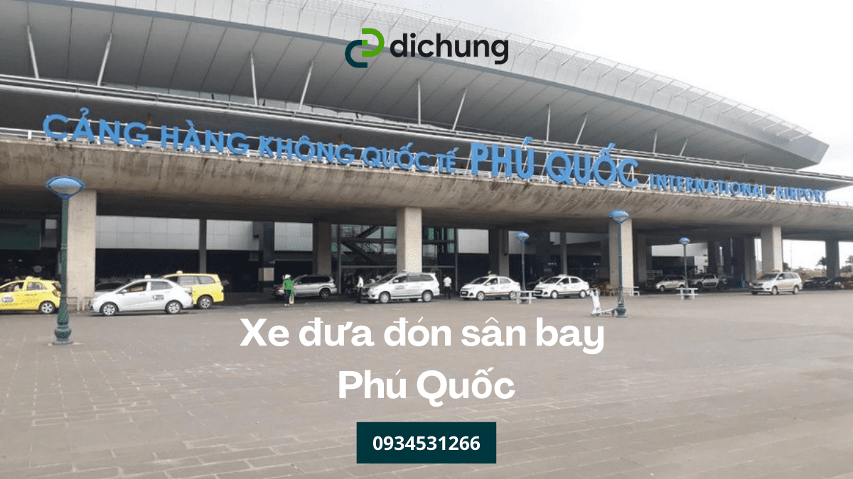Giá xe đưa đón sân bay Phú Quốc – Giá taxi, xe đưa đón!