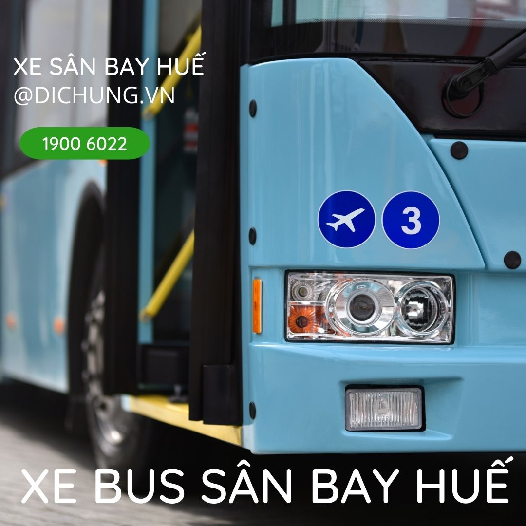 [ĐỌC NGAY] Tất tần tật thông tin sân bus sân bay Huế từ A-Z